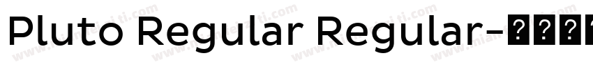Pluto Regular Regular字体转换
